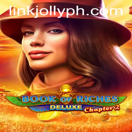 Discover the Mysteries of 'Book of Riches Deluxe Chapter 2' with a Twist of Jollyph