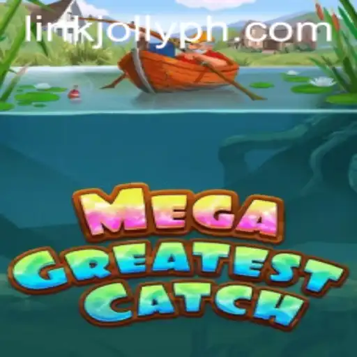 MegaGreatestCatch: A New Era of Gaming with the Exciting 'Jollyph' Feature